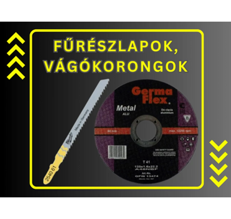 Fűrészlapok, vágókorongok