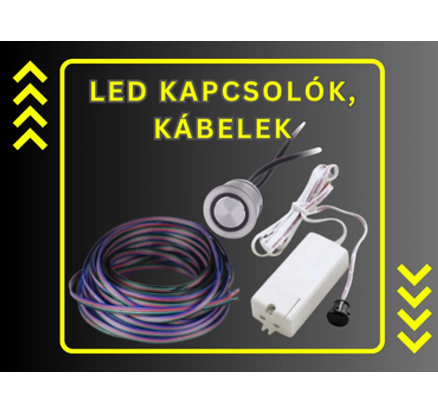 LED kapcsolók, kábelek