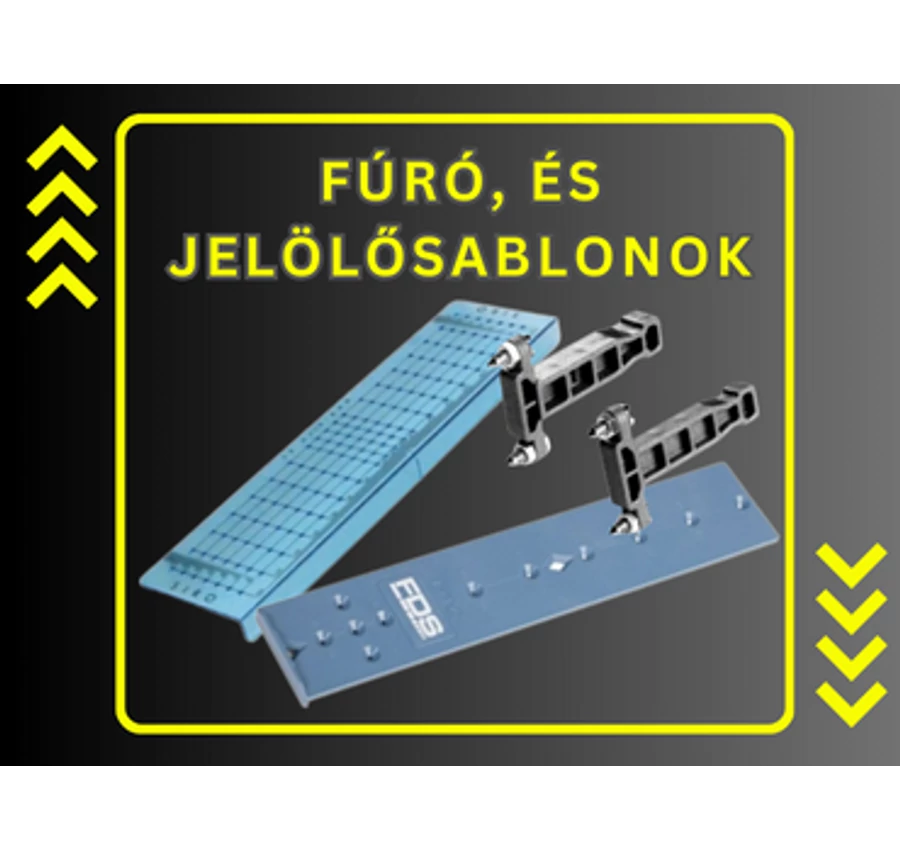 Fúró, és jelölő sablonok